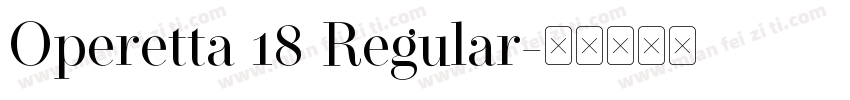 Operetta 18 Regular字体转换